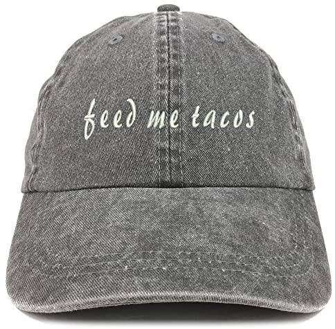 Trendy Apparel Shop Feed Me Tacos Embroidered Washed Cotton Adjustable Cap