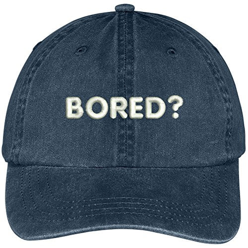 Trendy Apparel Shop Bored? Embroidered Soft Crown Cotton Adjustable Cap