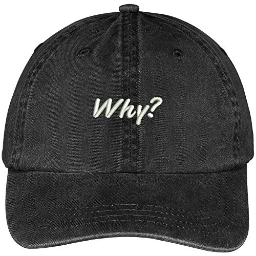 Trendy Apparel Shop Why Embroidered Washed Cotton Adjustable Cap