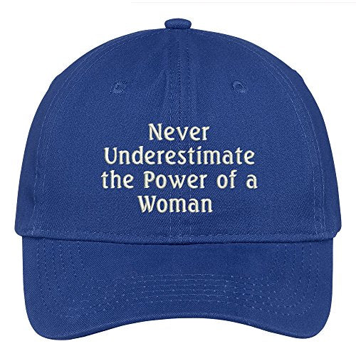 Trendy Apparel Shop Never Underestimate The Power of A Woman Embroidered Soft Brushed Cotton Low Profile Cap