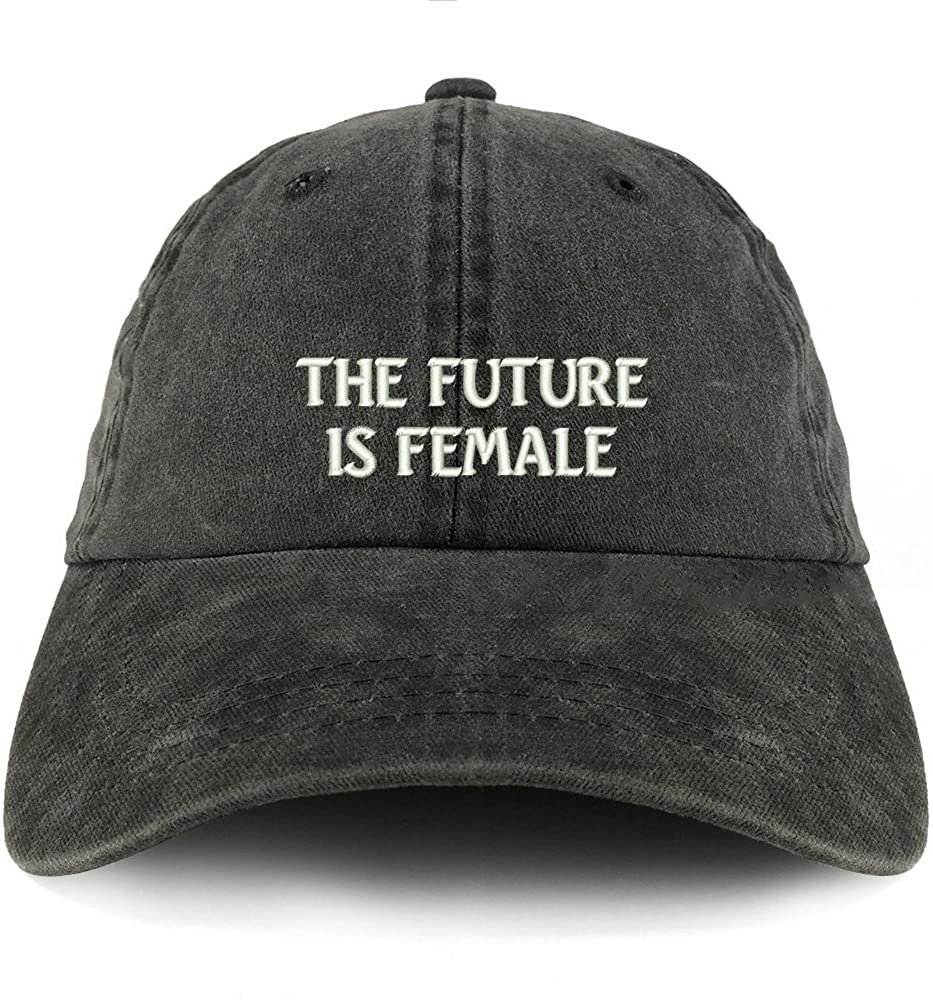 Trendy Apparel Shop The Future is Female Embroidered Pigment Dyed Unstructured Cap