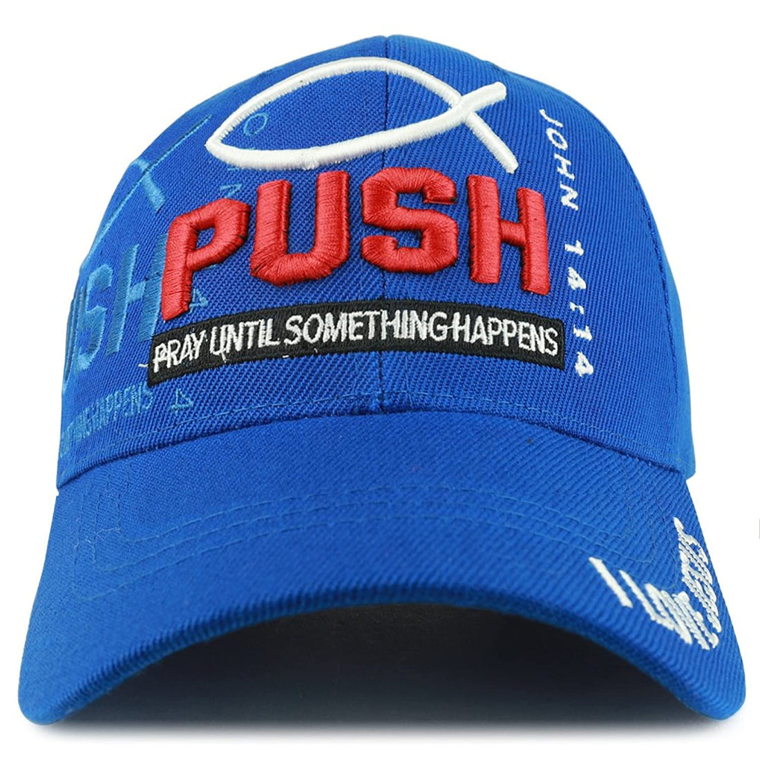 Trendy Apparel Shop Push Pray Until something Happens 3D Embroidered Christian Theme Baseball Cap