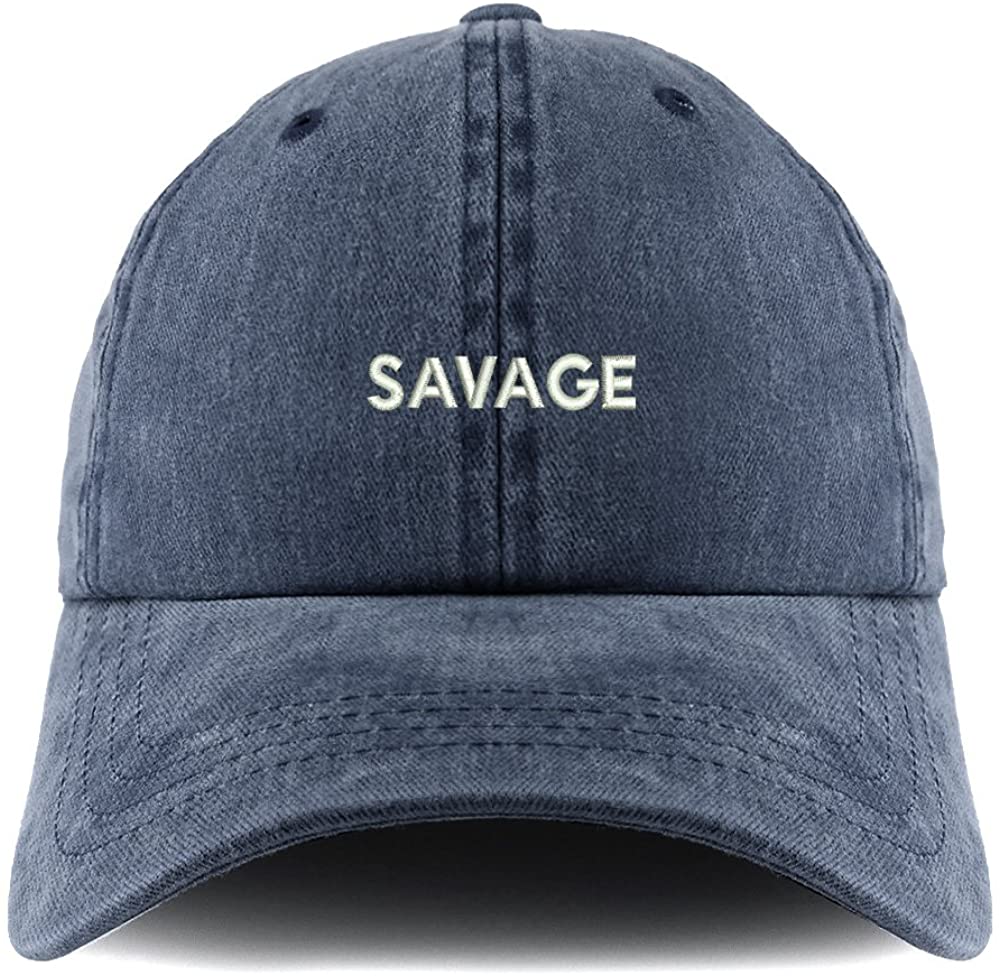 Trendy Apparel Shop Savage Embroidered Pigment Dyed Unstructured Cap